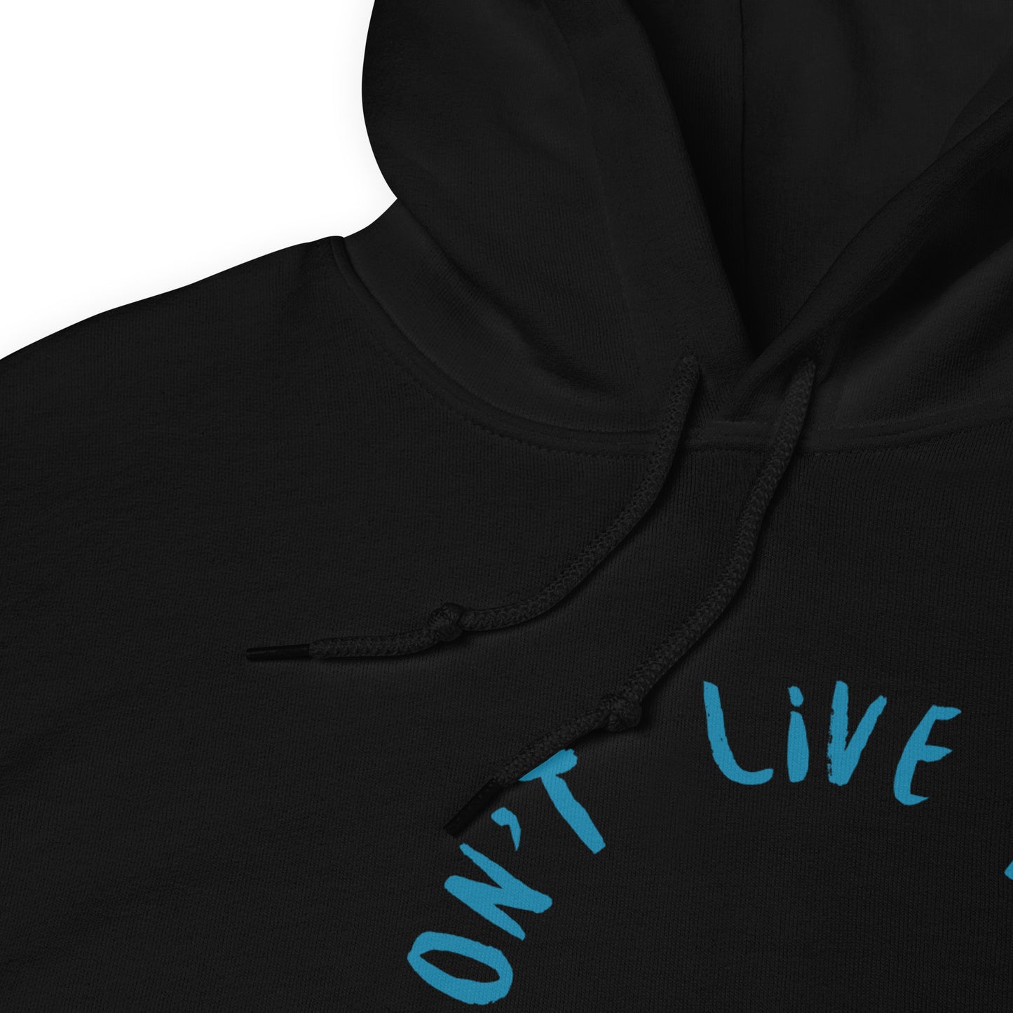 Don't Live Life in a Comfort Zone Unisex Hoodie